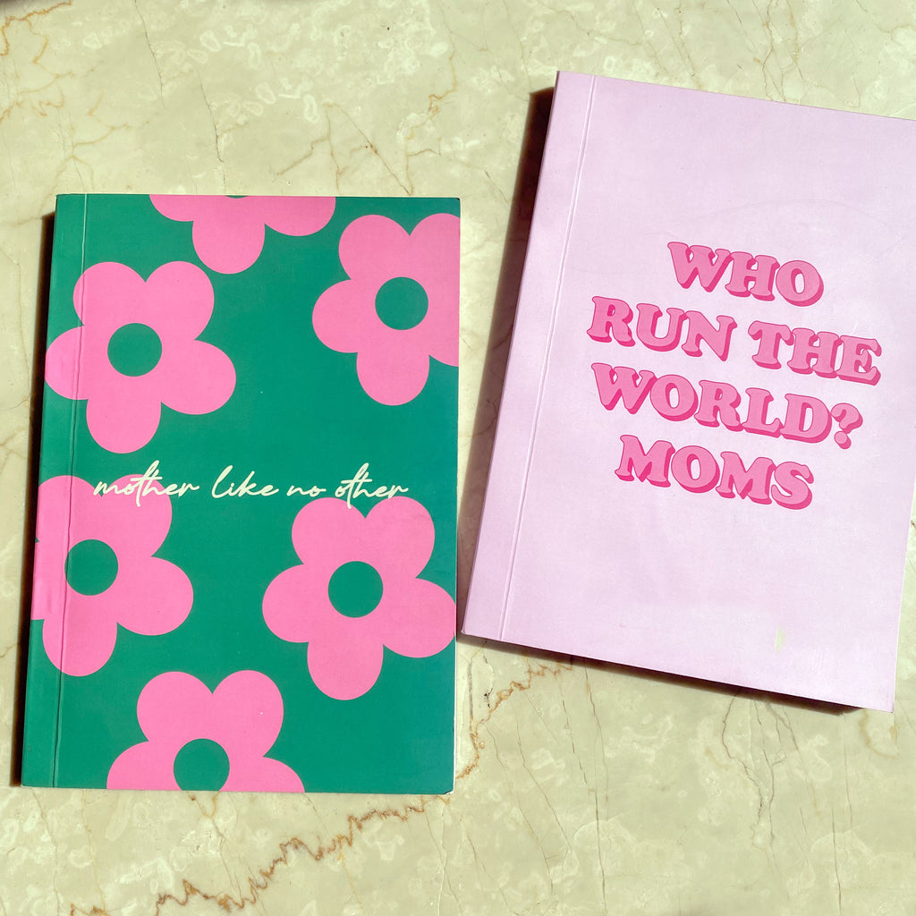 Who Run The World? Moms! Notebook
